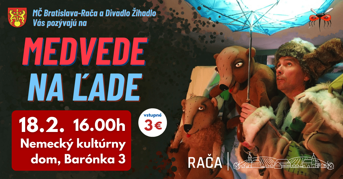Do Rače zavítajú „Medvede na ľade“ v divadelnej rozprávke