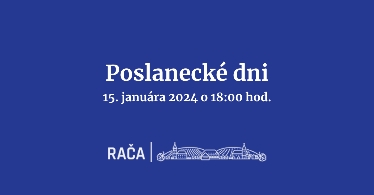 Stretnutie s poslancami Rače sa bude konať 15. januára
