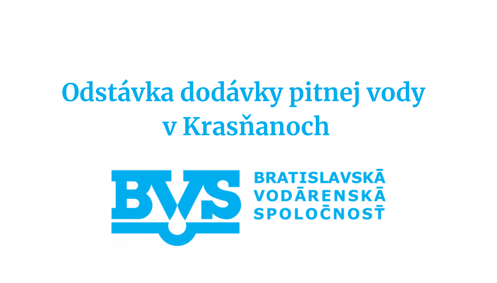 Odstávka dodávky vody v Krasňanoch