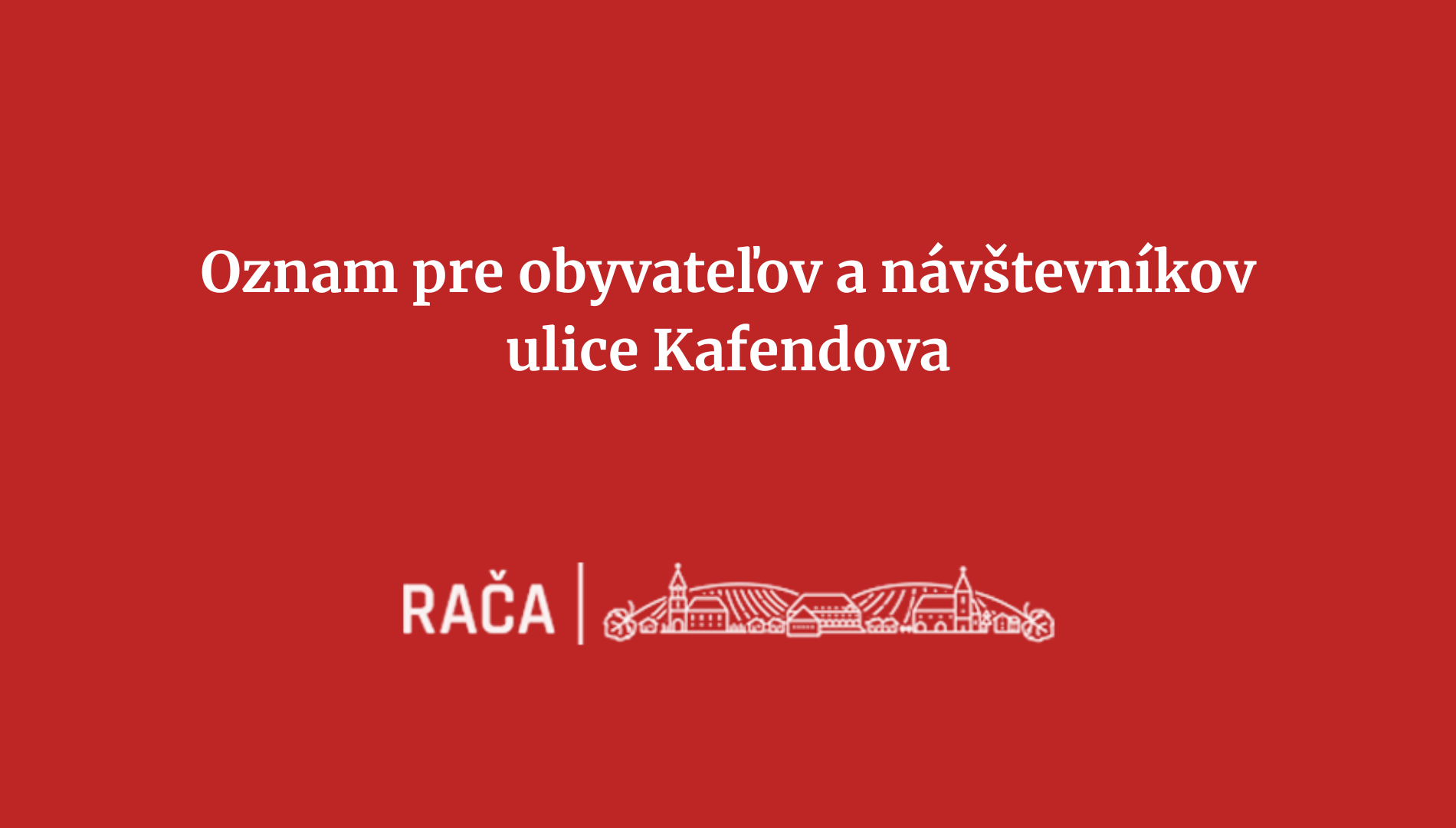 Oznam: Obmedzenie parkovania na ulici Kafendova
