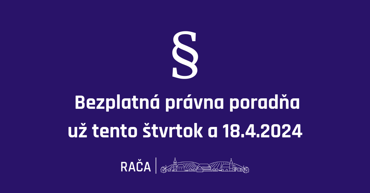 Právna poradňa pre Račanov už tento štvrtok