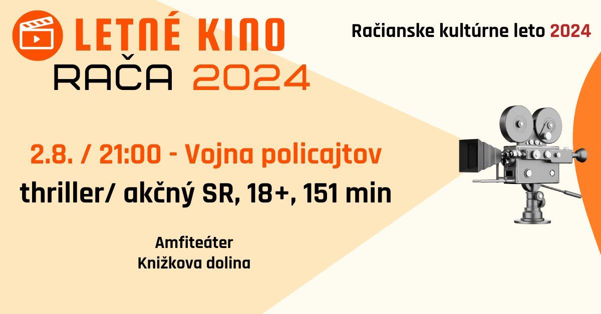 Letné kino Rača: Vojna policajtov – piatok 2.8. o 21:00