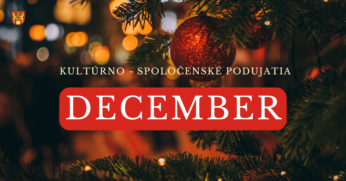 Kultúrno-spoločenské podujatia – DECEMBER