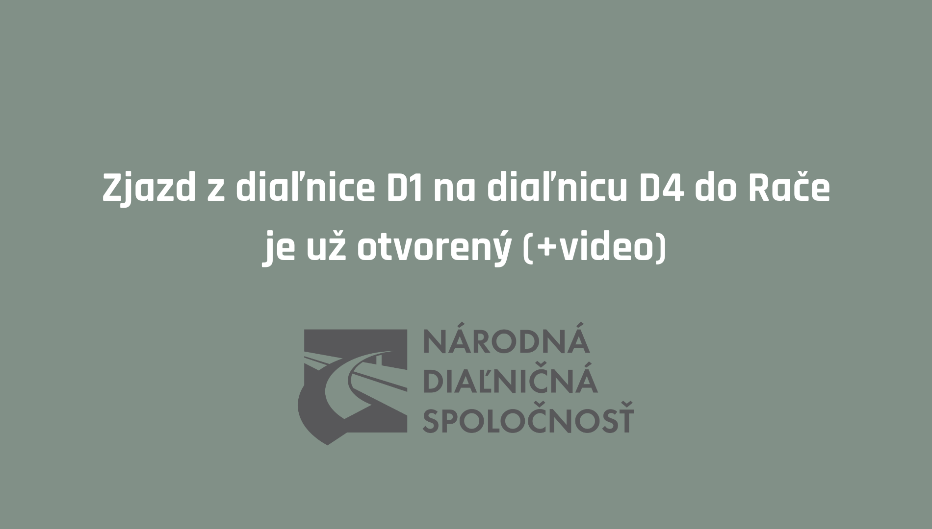 Prejazd z D1 cez D4 do Rače je už otvorený