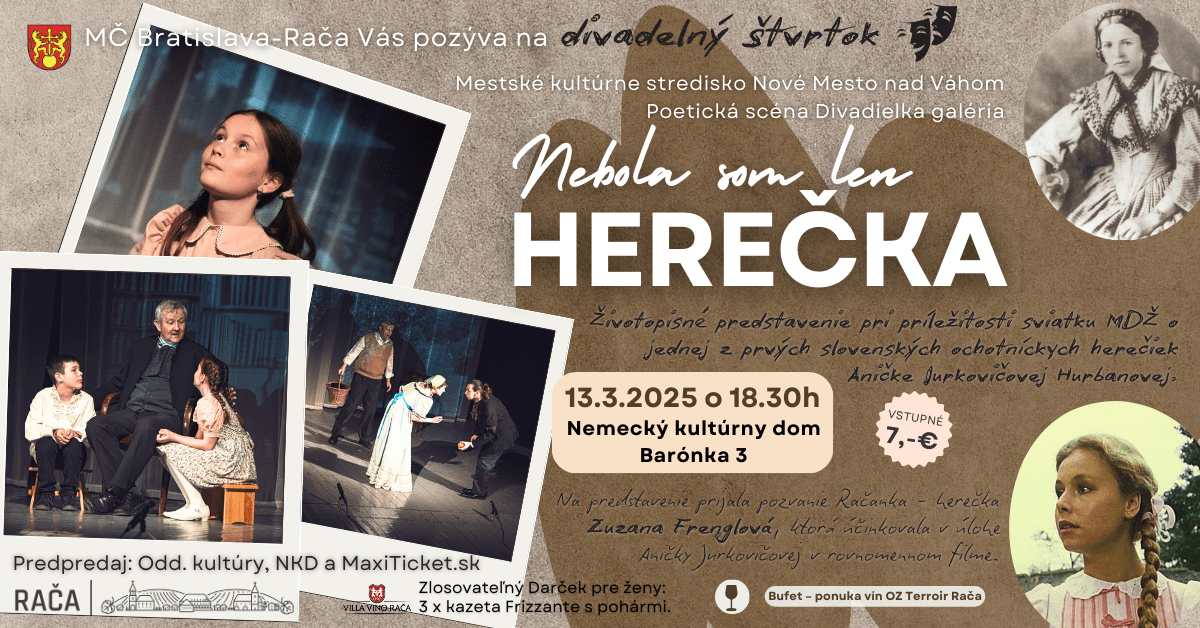 Divadelná hra o Aničke Jurkovičovej Hurbanovej