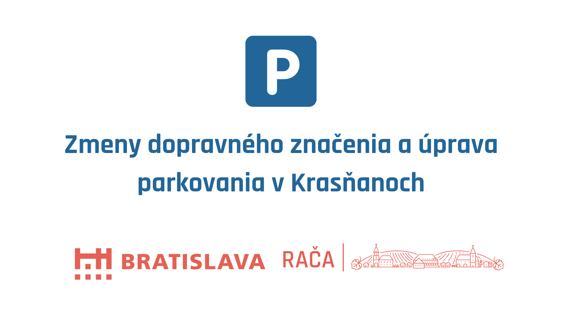 Zmeny na Peknej ceste a Černockého ulici