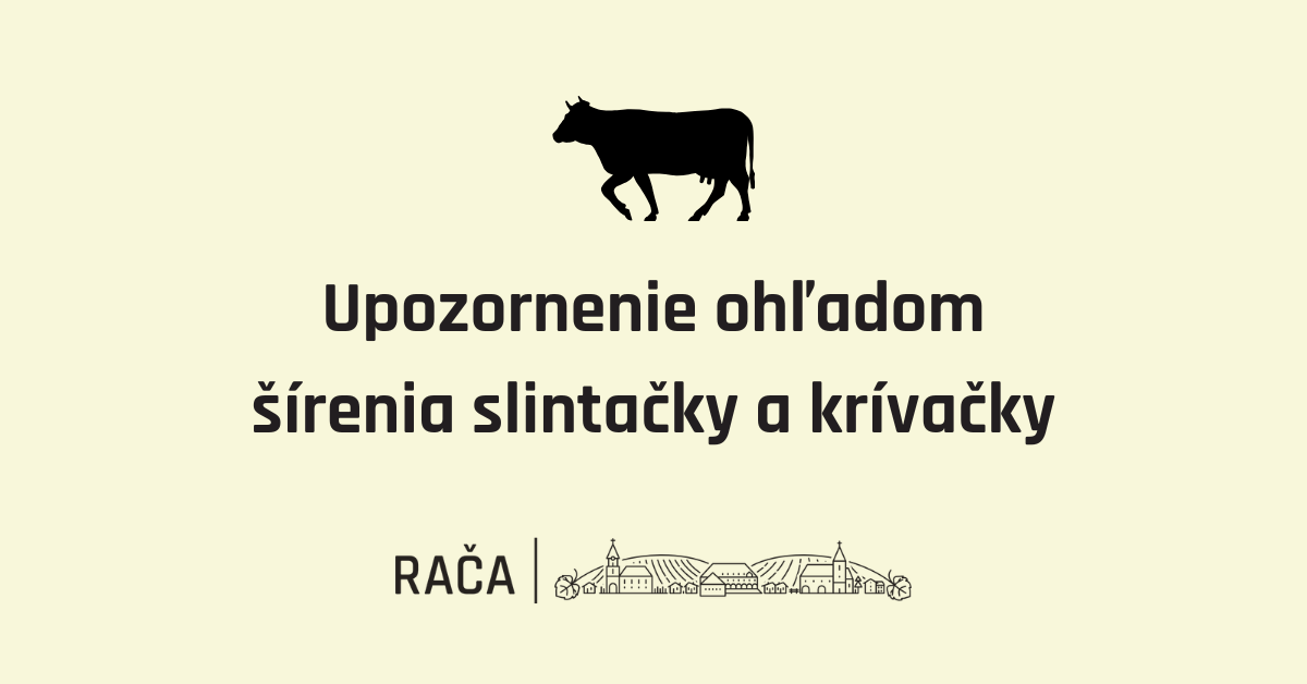 Upozornenie ohľadom slintačky a krívačky
