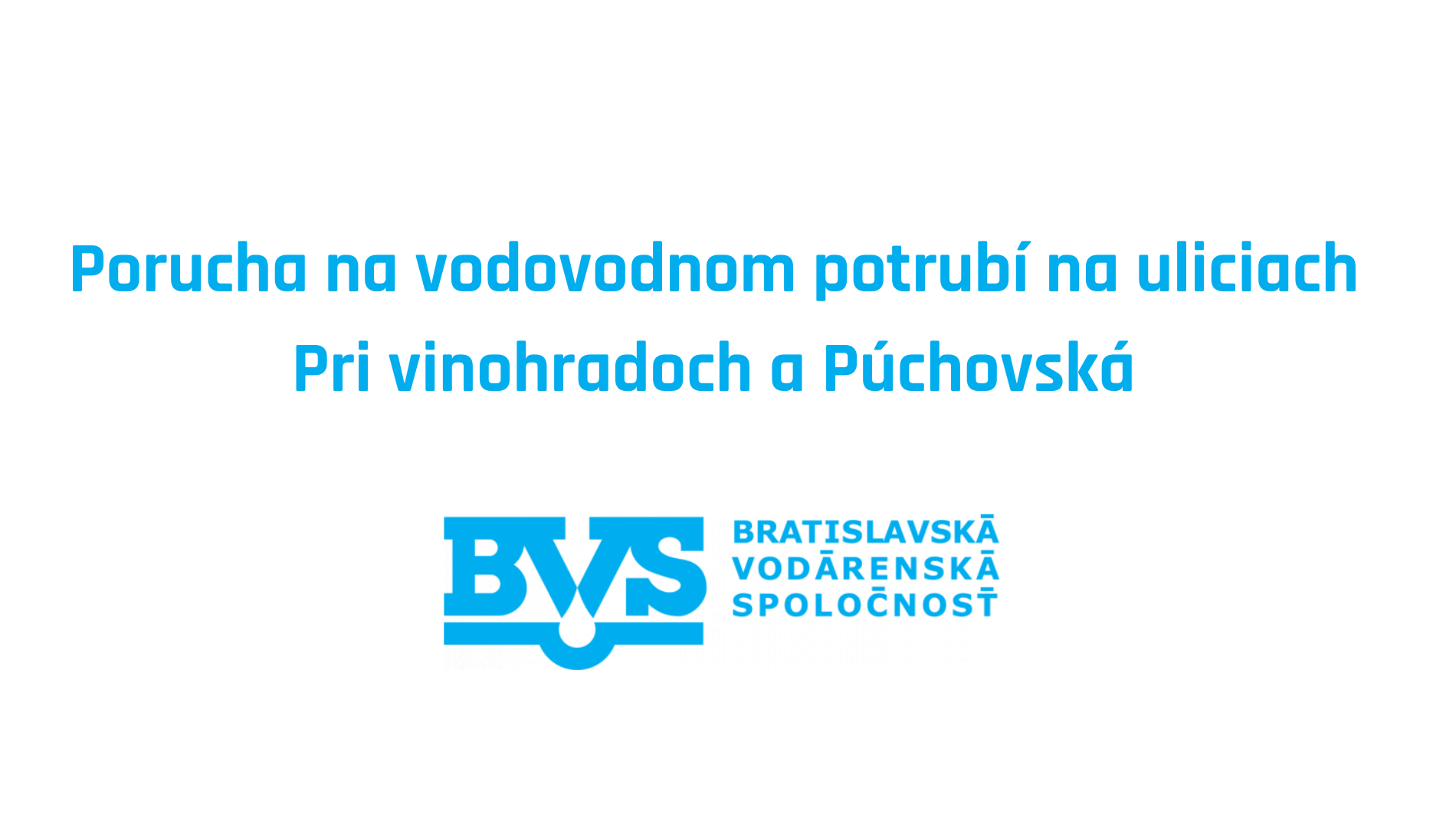 Porucha na vodovodnom potrubí pri Púchovskej