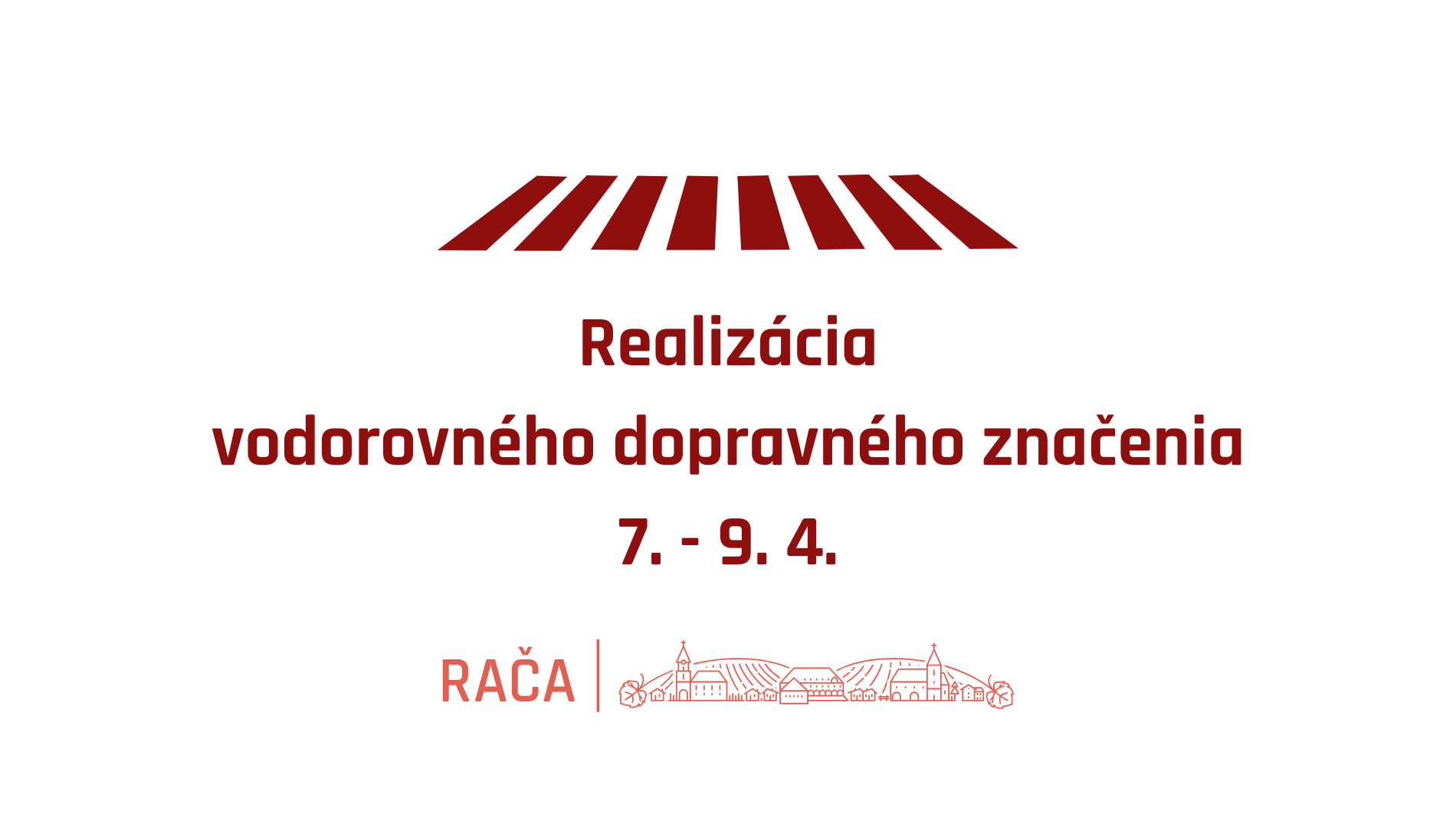 Realizácia vodorovného dopravného značenia