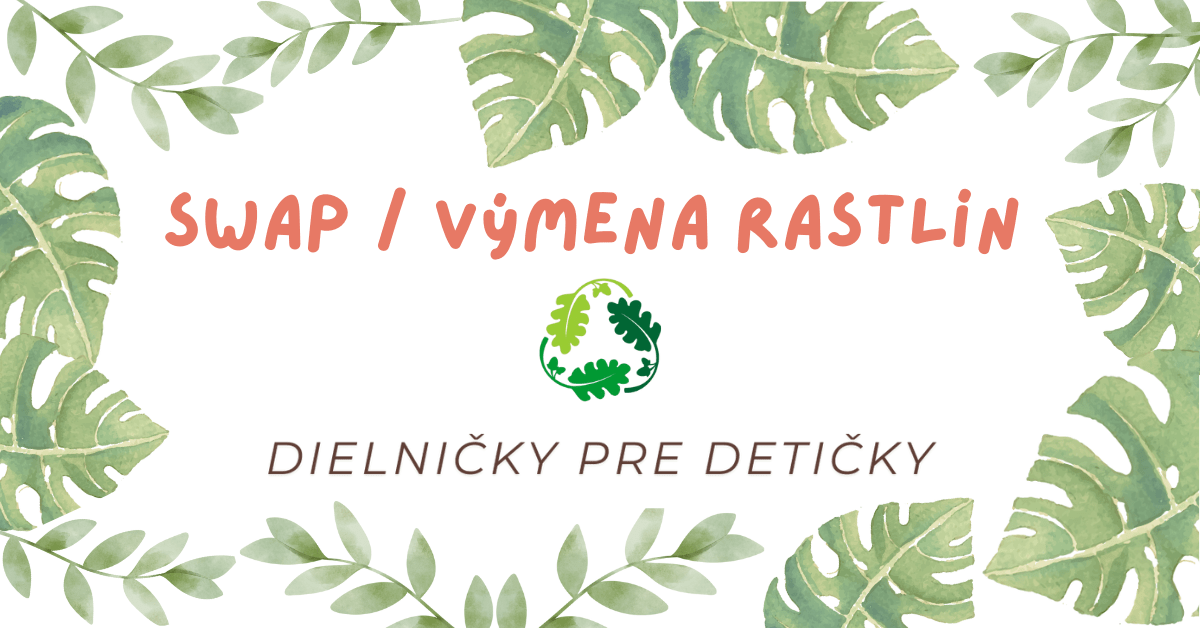 SWAP / Výmena rastlín v KS Žarnovická