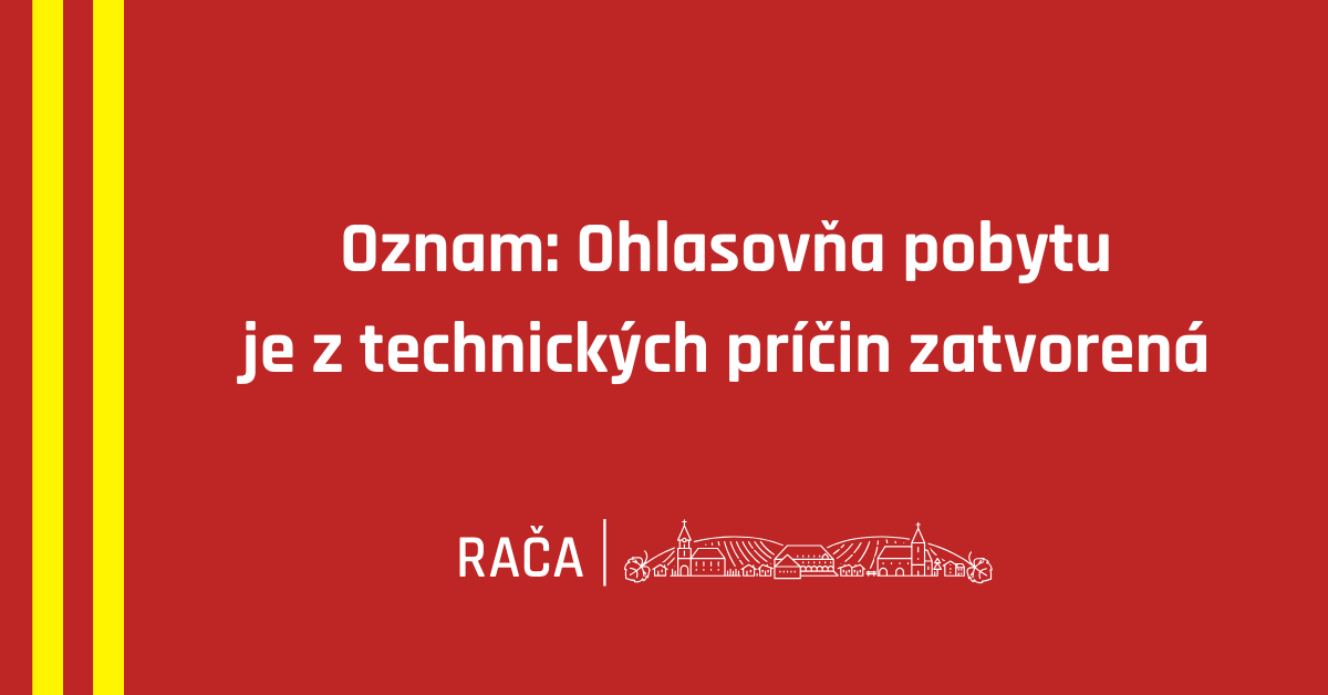 Ohlasovňa pobytu je aktuálne zatvorená