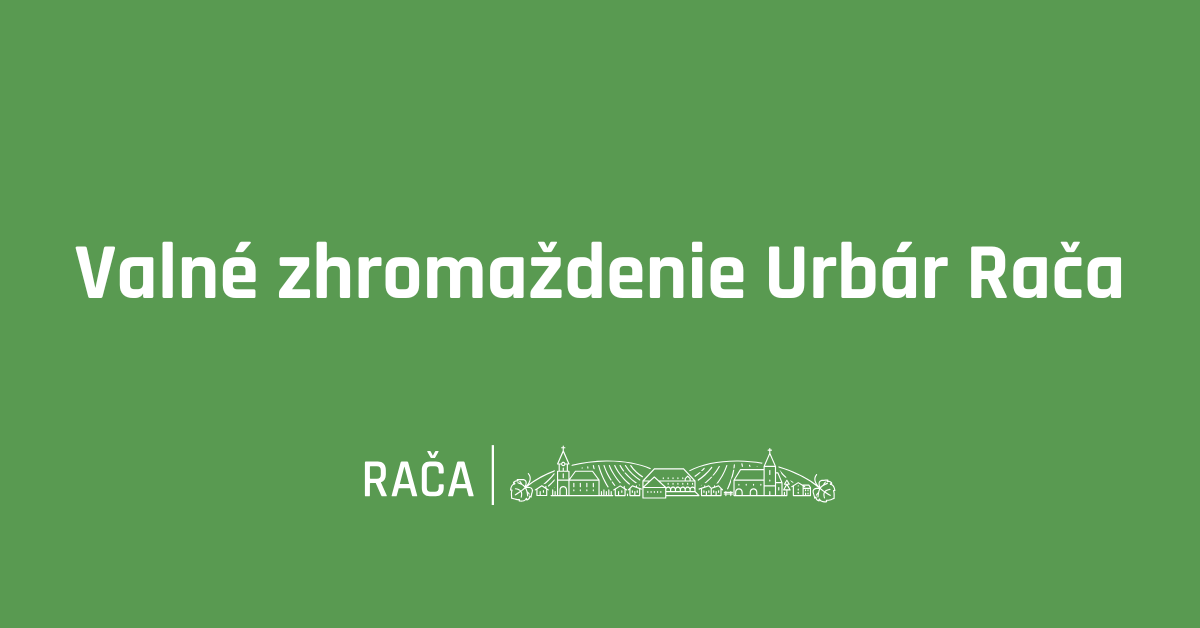 Valné zhromaždenie Urbár Rača 19. 11. 2025