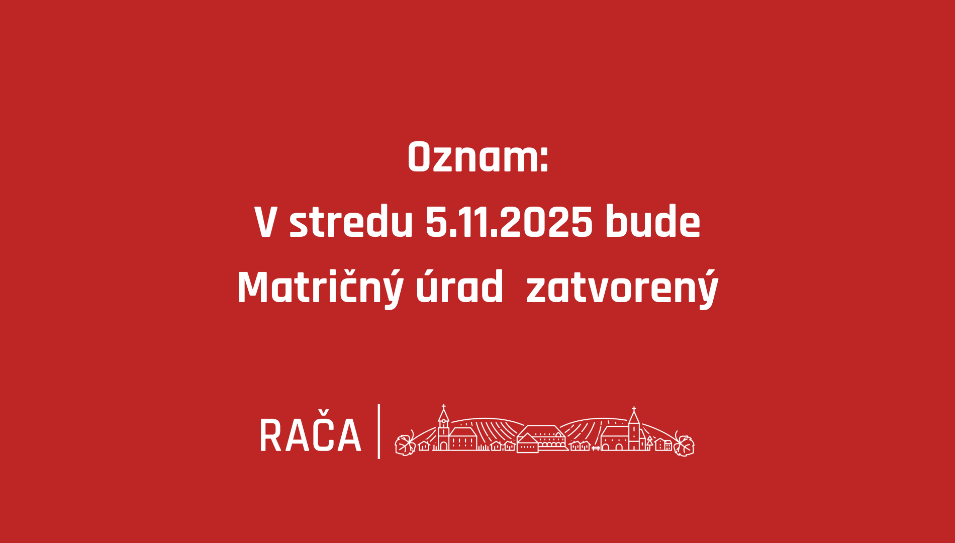 V stredu bude Matričný úrad zatvorený