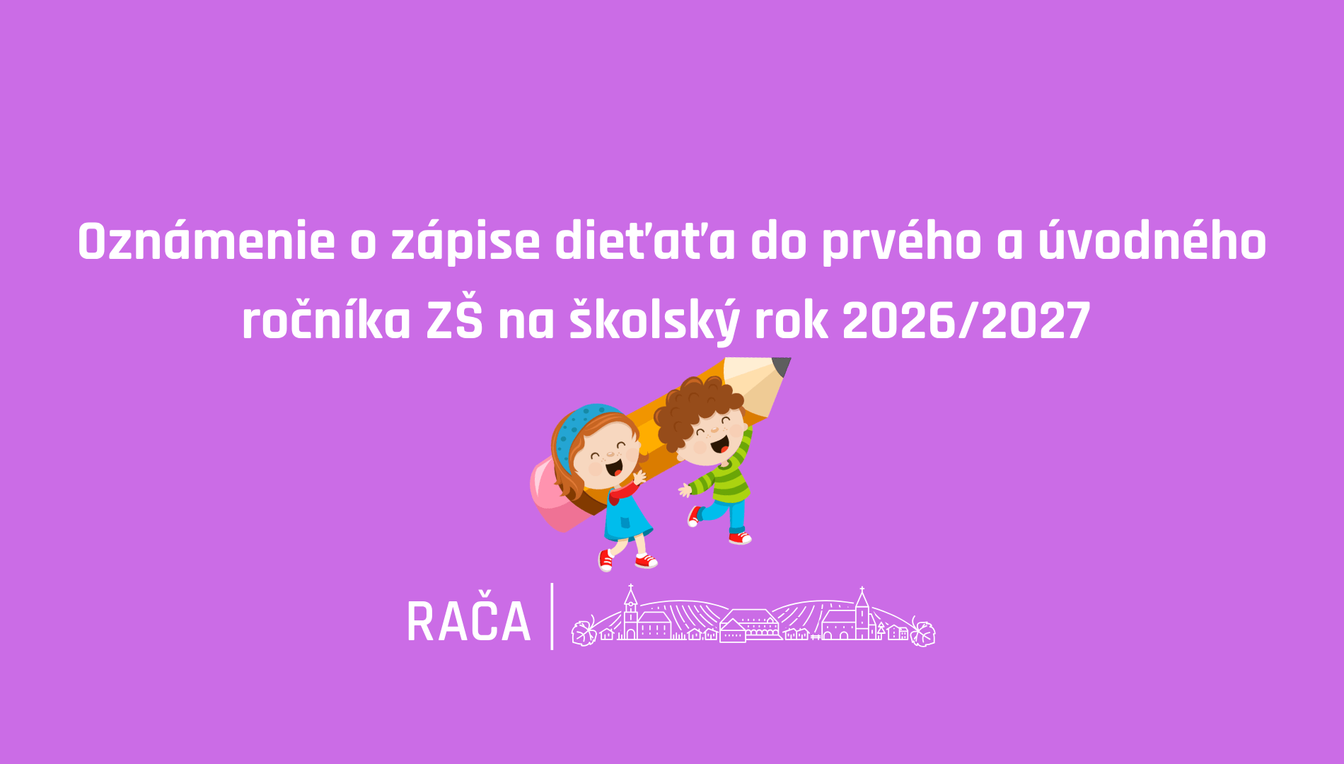 Zápis detí do ZŠ na školský rok 26/27