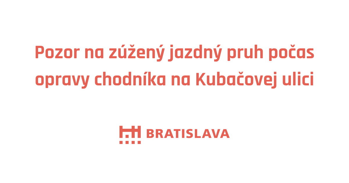 Oprava chodníka na Kubačovej ulici