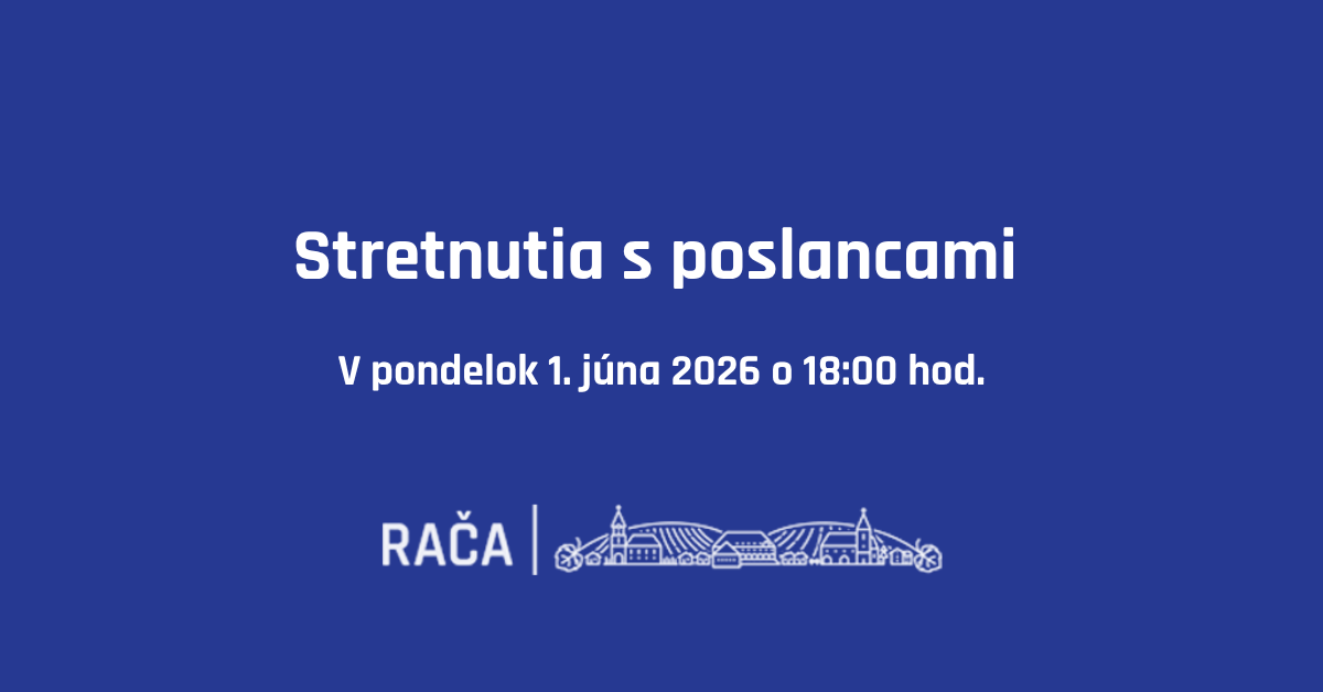 Stretnutia s poslancami sa budú konať 1.6.2026