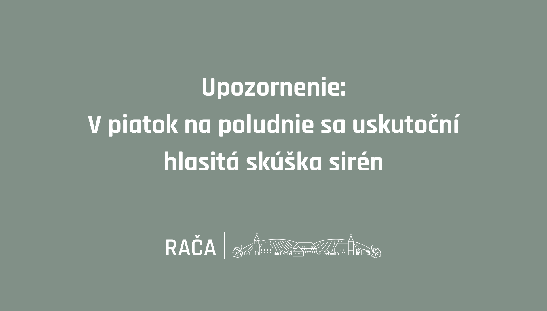 Na poludnie očakávajte skúšku sirén