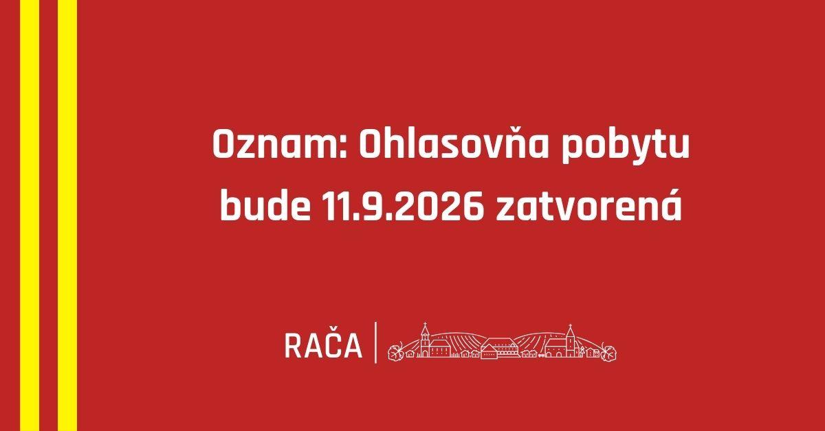Ohlasovňa pobytu bude v piatok zatvorená